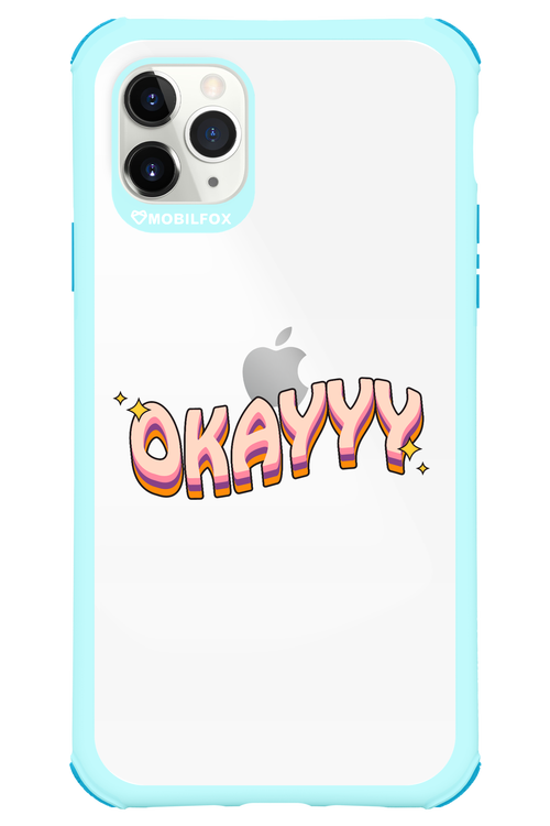 Okayyy - Apple iPhone 11 Pro Max