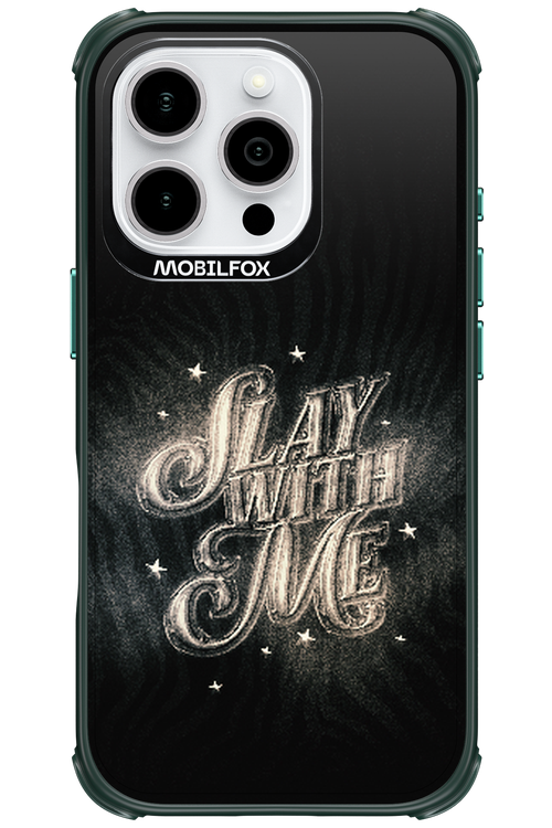 Slay with Me - Apple iPhone 16 Pro