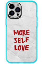More Self Love - Apple iPhone 12 Pro Max