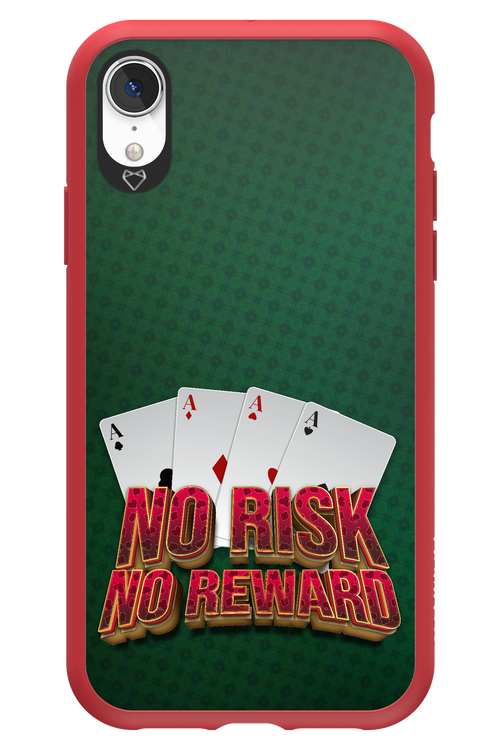 No Risk No Reward - Apple iPhone XR