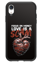 Focus on money, love is a scam 2.0 - Apple iPhone XR
