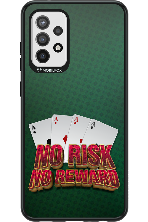No Risk No Reward - Samsung Galaxy A72