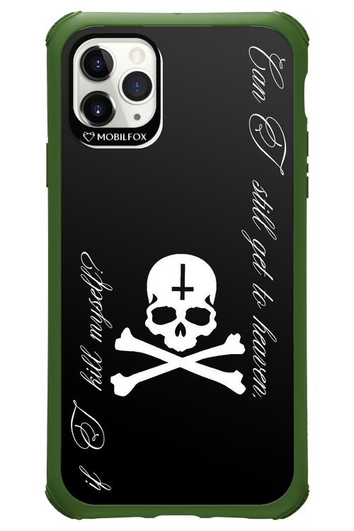 Kill myself 2.0 - Apple iPhone 11 Pro Max
