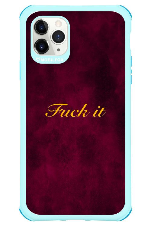 Fuck Itt - Apple iPhone 11 Pro Max