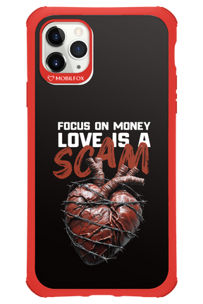 Focus on money, love is a scam - Apple iPhone 11 Pro Max