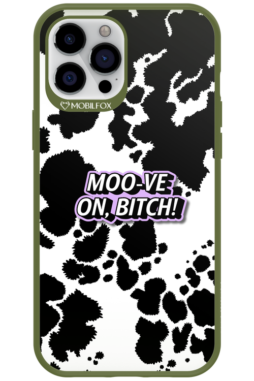Moo-ve On, Bitch - Apple iPhone 12 Pro Max