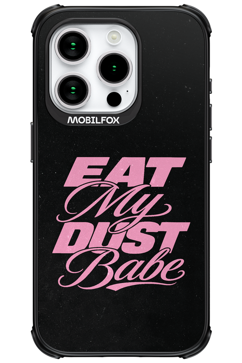 Eat My Dust 2.0 - Apple iPhone 15 Pro