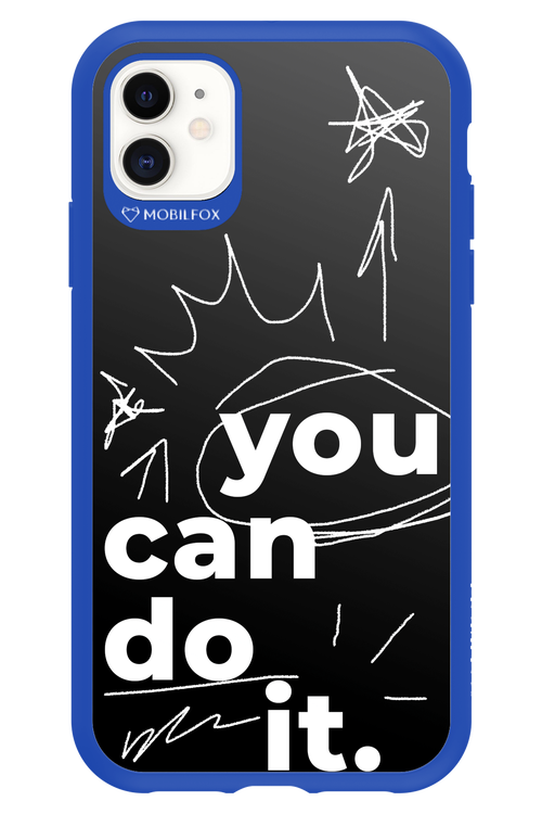You Can Do It - Apple iPhone 11