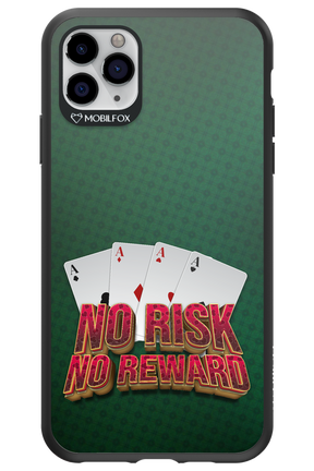 No Risk No Reward - Apple iPhone 11 Pro Max