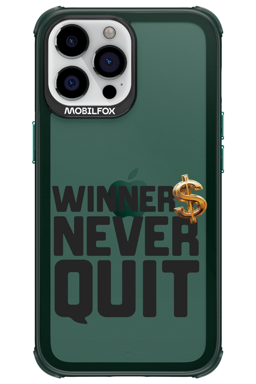 Winners Never Quit - Apple iPhone 13 Pro Max