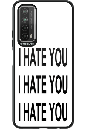 I HATE YOU 2.0 - Huawei P Smart 2021