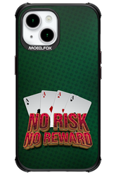 No Risk No Reward - Apple iPhone 15