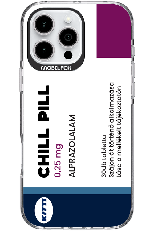 Chill Pill - Apple iPhone 16 Pro Max