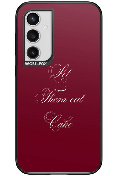 Let Them Eat Cake - Samsung Galaxy S23 FE