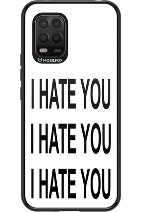 I HATE YOU 2.0 - Xiaomi Mi 10 Lite 5G