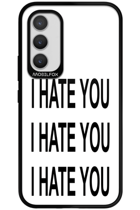 I HATE YOU - Samsung Galaxy A34