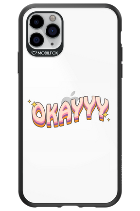 Okayyy - Apple iPhone 11 Pro Max