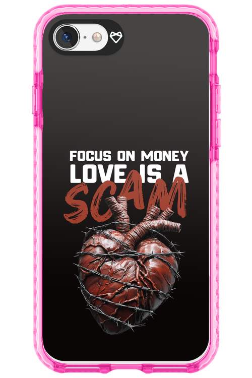 Focus on money, love is a scam - Apple iPhone SE 2020