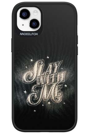 Slay with Me - Apple iPhone 14 Plus