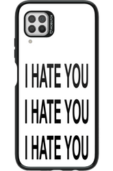I HATE YOU 2.0 - Huawei P40 Lite