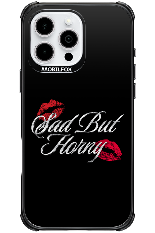 Sad But Horny 2.0 - Apple iPhone 16 Pro Max