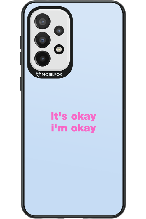 It_s Okay - Samsung Galaxy A33