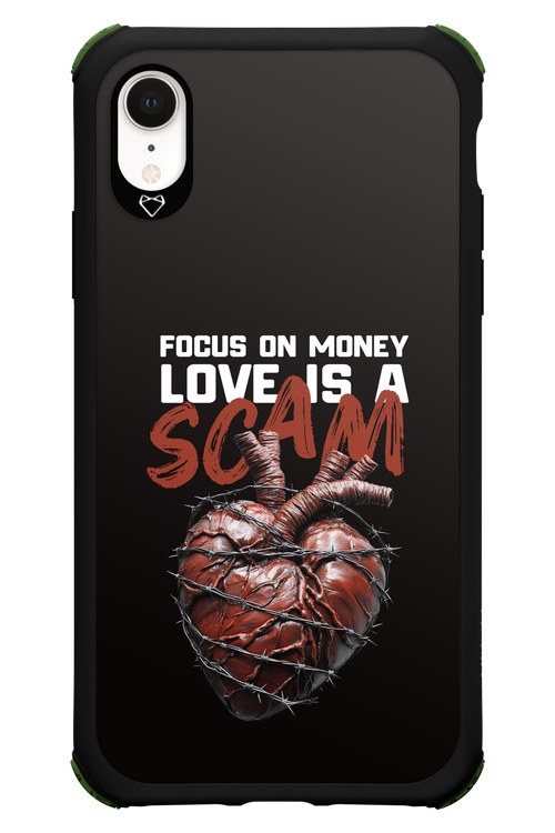 Focus on money, love is a scam - Apple iPhone XR