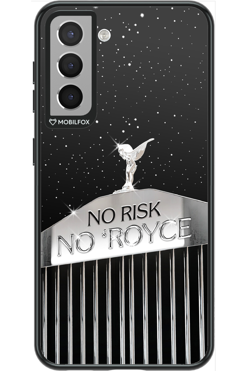 No Risk, No Royce - Samsung Galaxy S21