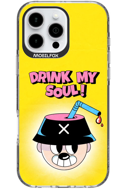 drink my soul 2.0 - Apple iPhone 16 Pro Max