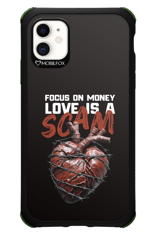 Focus on money, love is a scam - Apple iPhone 11