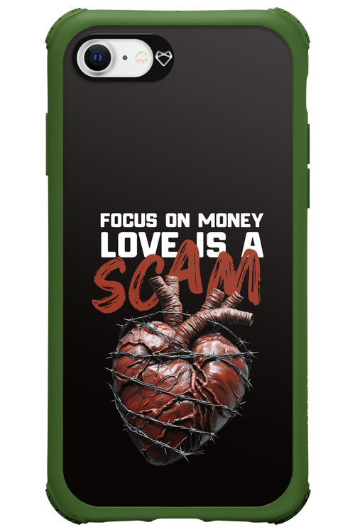 Focus on money, love is a scam - Apple iPhone SE 2020