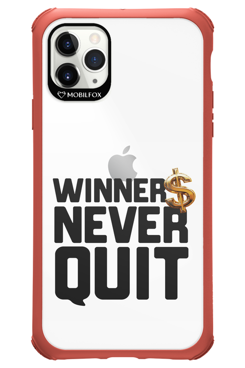 Winners Never Quit - Apple iPhone 11 Pro Max
