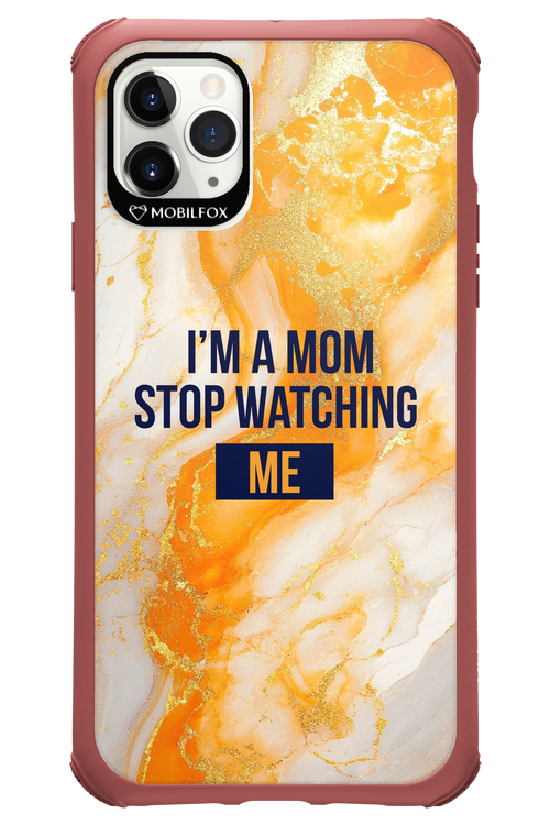 I_M A MOM - Apple iPhone 11 Pro Max
