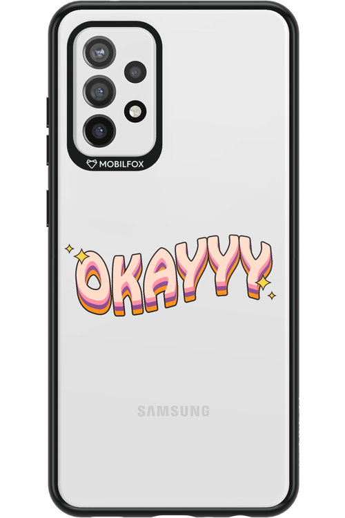 Okayyy - Samsung Galaxy A72