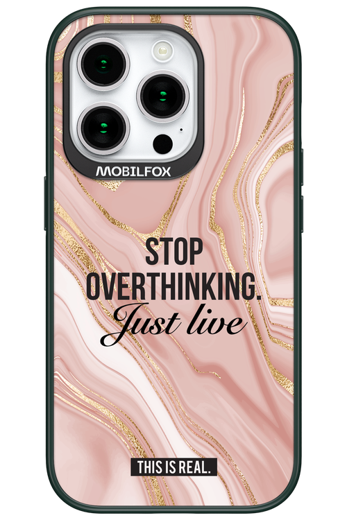 Stop Overthinking - Apple iPhone 15 Pro
