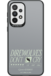 Direwolves Don’t Cry - Samsung Galaxy A33