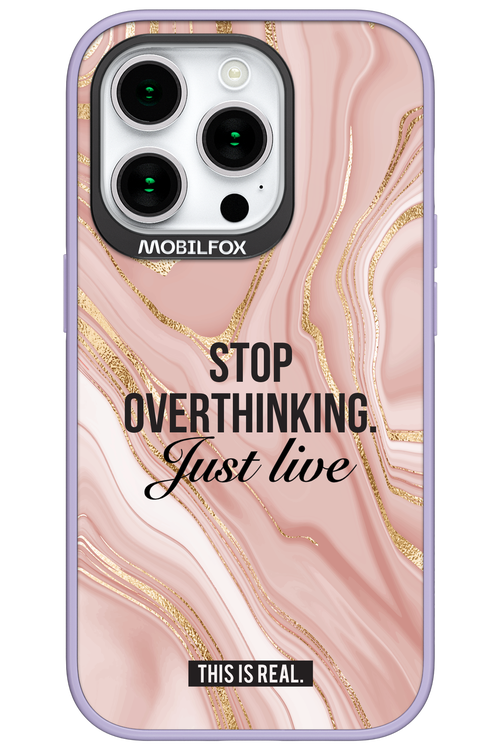 Stop Overthinking - Apple iPhone 15 Pro