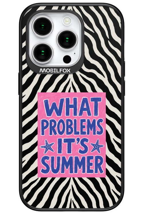 WHAT PROBLEM ITS SUMMER 2.0 - Apple iPhone 15 Pro