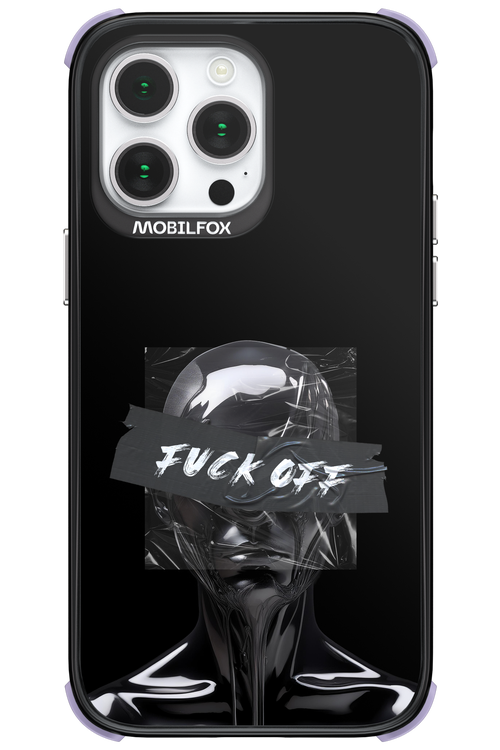 Fuck OFF 2.0 - Apple iPhone 14 Pro Max