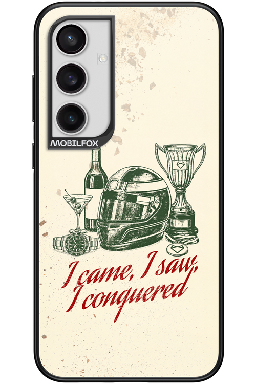I CAME, I SAW, I CONQUERED 2.0 - Samsung Galaxy S24+
