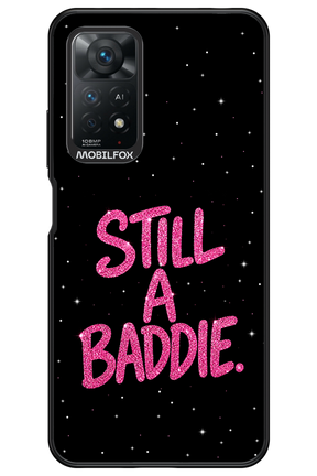 Baddie 2.0 - Xiaomi Redmi Note 11Pro 4G/5G