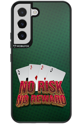 No Risk No Reward - Samsung Galaxy S22