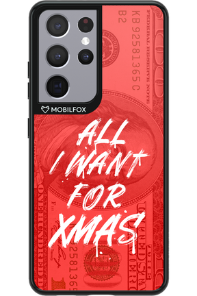 ALL I WANT FOR XMAS - Samsung Galaxy S21 Ultra