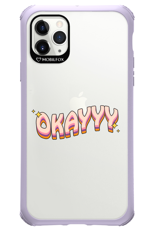 Okayyy - Apple iPhone 11 Pro Max