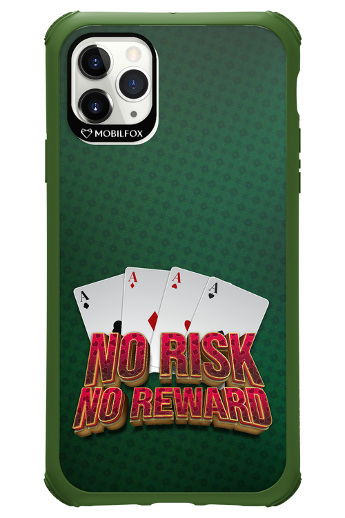 No Risk No Reward 2.0 - Apple iPhone 11 Pro Max