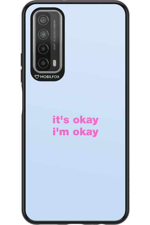 It_s Okay - Huawei P Smart 2021