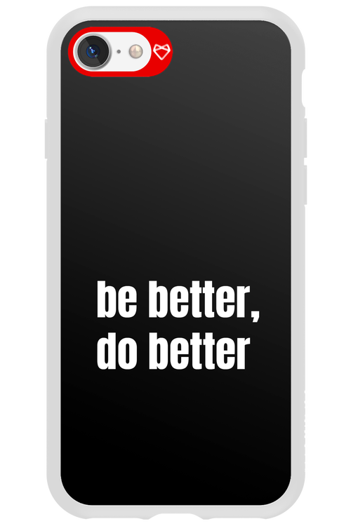 Be Better Black - Apple iPhone 7