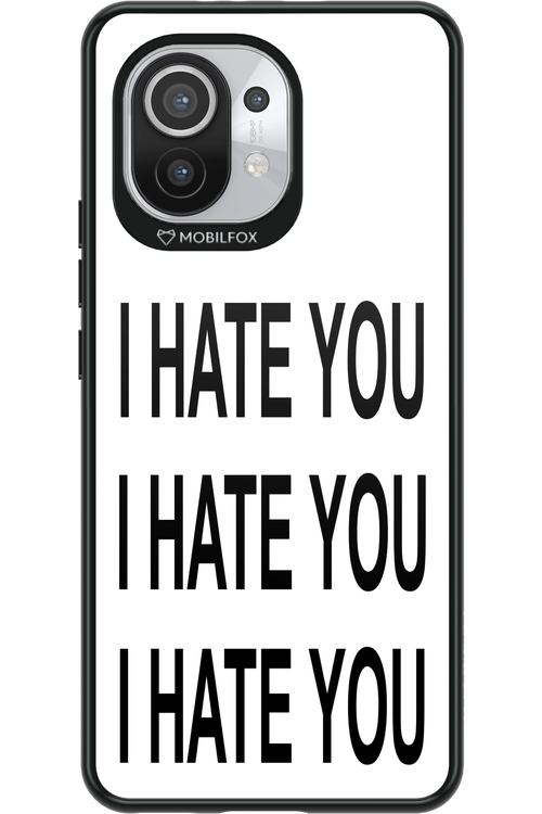 I HATE YOU 2.0 - Xiaomi Mi 11 5G