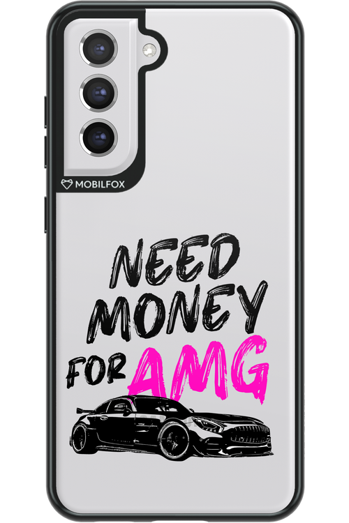 Need money for AMG - Samsung Galaxy S21 FE