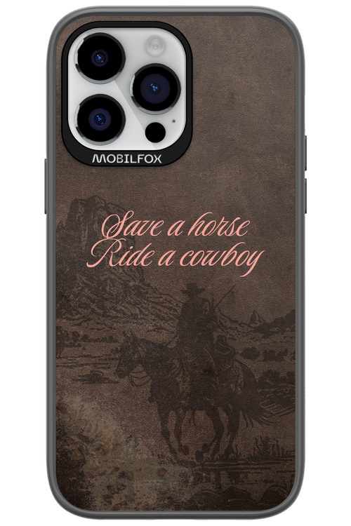 Ride a cowboy 2.0 - Apple iPhone 14 Pro Max